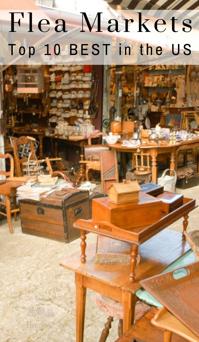 Looking for amazing local flea markets to find some one of a kind treasures? One of the 10 best flea markets in the country might be in your back yard! #ourroaminghearts #fleamarkets #bestfleamarkets #frugalshopping #treasurehunts | Flea Markets in the US | Best Flea Markets | Frugal Shopping |