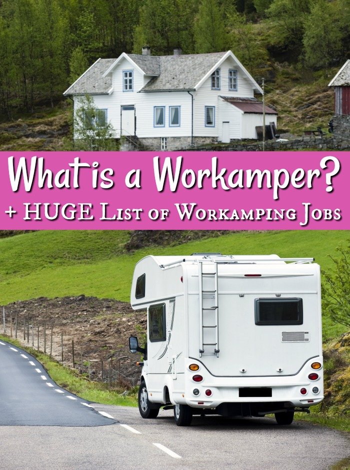 RV Living – What is a Workamper? + HUGE List of Workamping Jobs