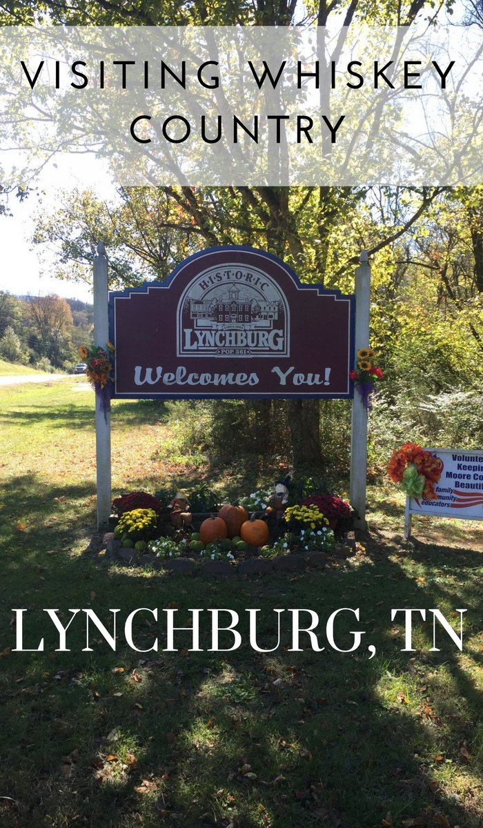 Visiting the Heart of Whiskey country Lynchburg Tennessee