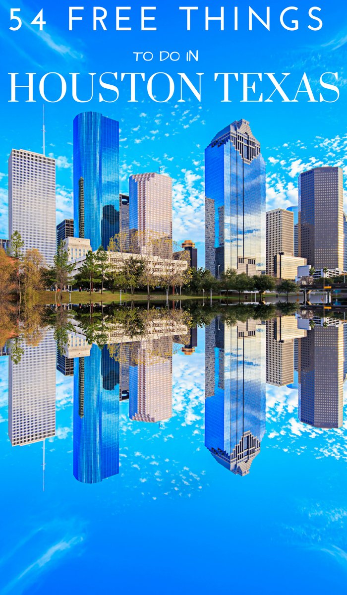 54 Free Things to do In Houston TX