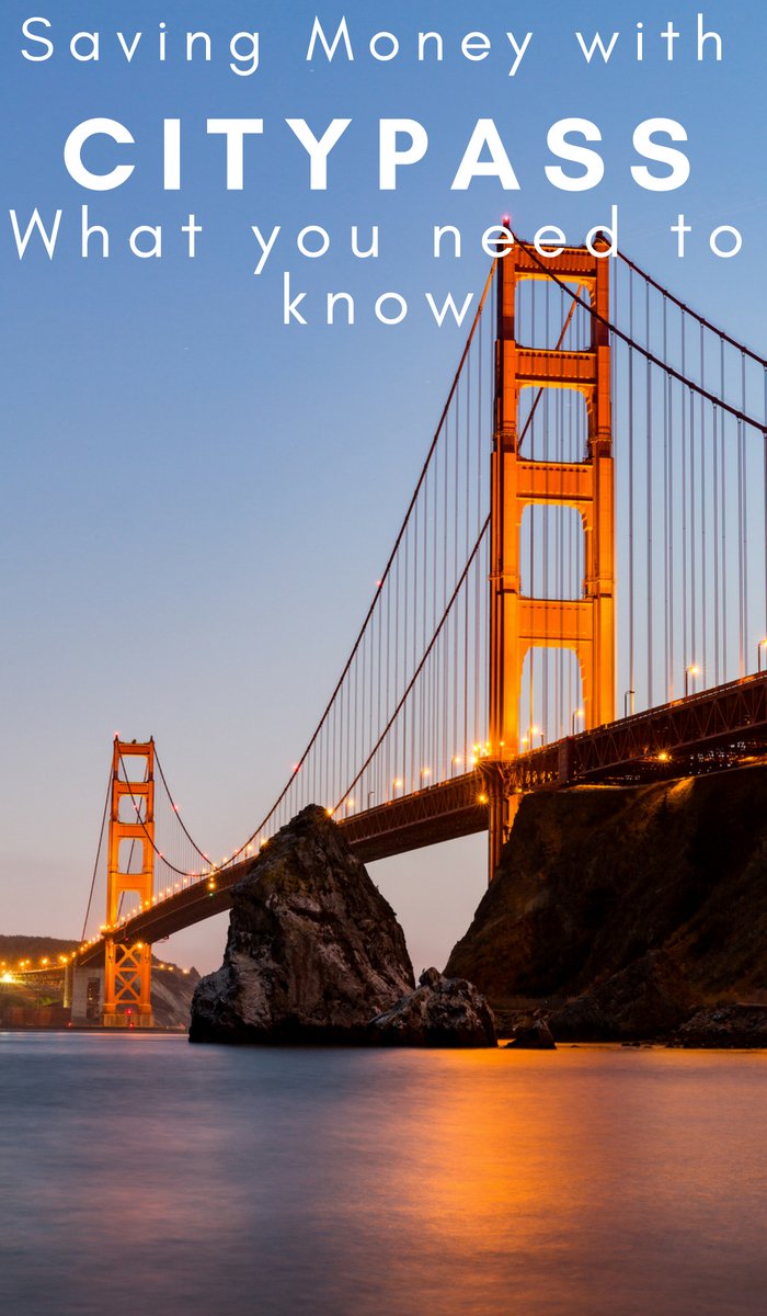 Saving Money With CityPASS – Everything You Need to Know