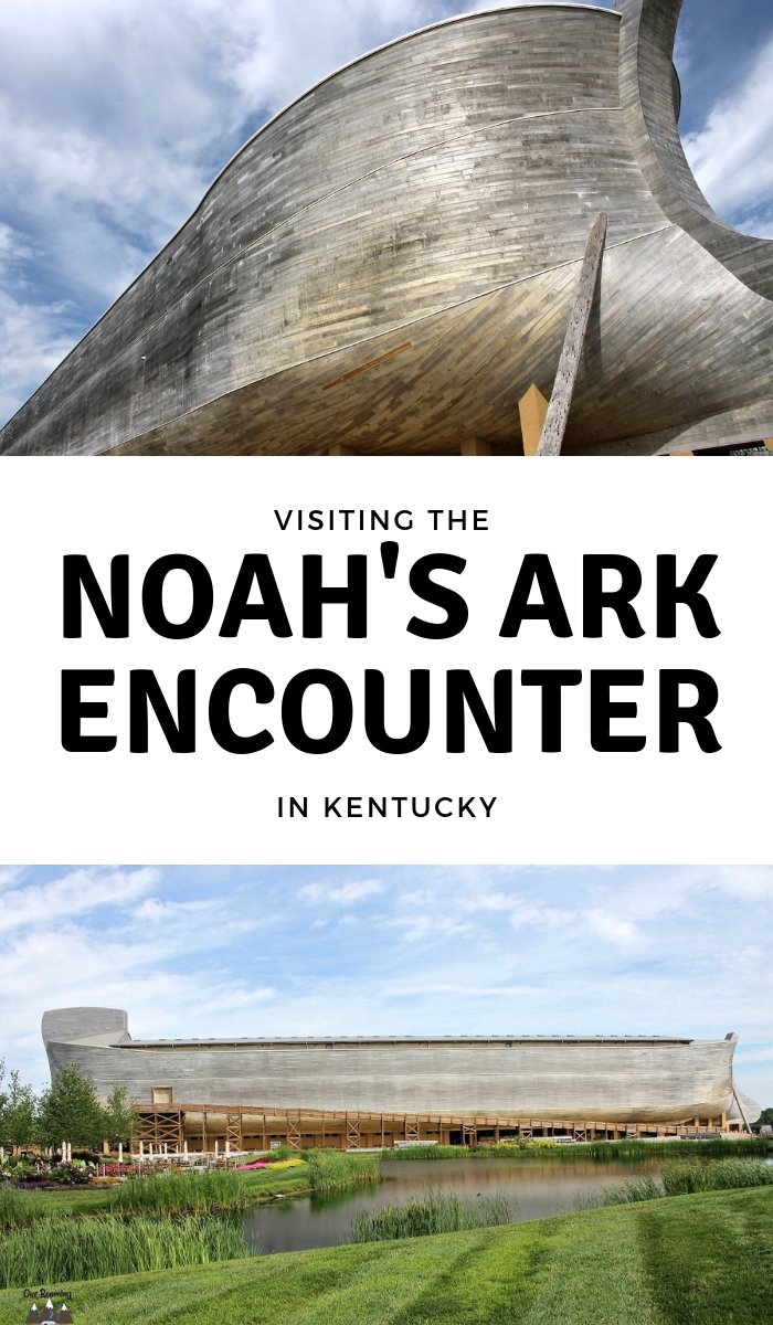 Noah's Ark Encounter Kentucky is a great family attraction located in Williamstown, Kentucky. A wonderful place to get some hands-on education and have fun. #arkencounter #kentucky #ourroaminghearts | Noah's Ark Encounter | Ark Encounter | Kentucky Travel | Bucket List