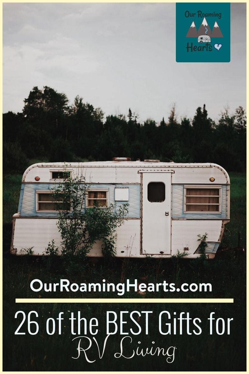 Are you looking for gifts for your RV friends? These Gifts for RV Living are perfect for fulltime and part-time RVers. Here are our top 26 items. #ourroaminghearts #giftguide #rvliving #rvlife #rvgiftguide | Gift Guide for RV Living | RV Lovers Gift guide | Gifts for Full Time RV Living | RV Life Gift Ideas