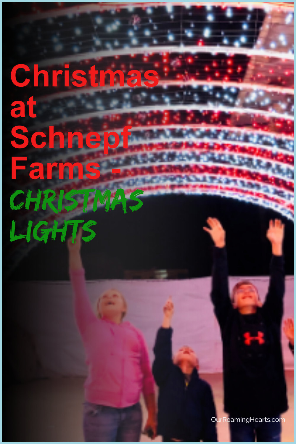 Christmas at Schnepf Farms is truly a winter wonderland that will leave you speechless and provide you with some of the best memories. #christmas #ourroaminghearts #schnepffarms #christmaslights #arizona | Arizona Christmas Lights | Schnepf Farms | Christmas Lights | Family Christmas Fun | Arizona |