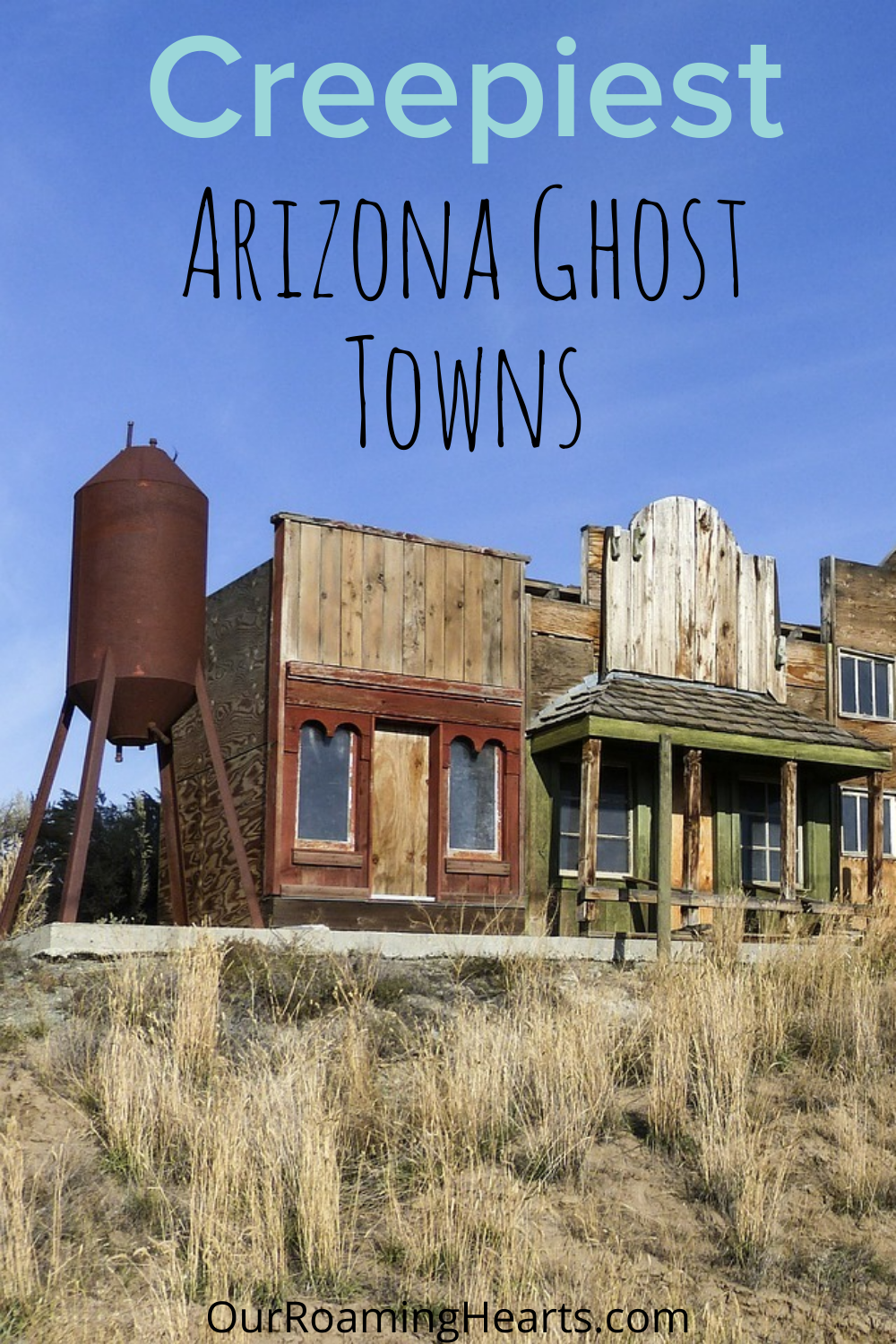 The Creepiest Arizona Ghost Towns