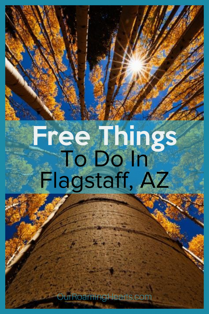 Flagstaff is a beautiful place. Take some time to visit these free things to do in Flagstaff while you are visiting! #ourroaminghearts #flagstaff #flagstaffaz #arizona #travelarizona #seearizona #thingstodo #freethingstodo | Free things to do in FlaggStaff | Flagstaff Arizona | Travel Arizona | Travel Flagstaff | Frugal Travel | Things to do in Flagstaff | Free Family Attractions