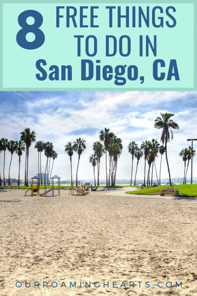 Check out these free things to do in San Diego. You may be surprised as to how many free things there are to do in this city! #ourroaminghearts #freethingstodo #budgettravel #wanderlust #sandiego #california | Travel Blogger | Travel | Wanderlust | Big Family Travel | Free Travel Options | California | San Diego | Free things to do in San Diego |