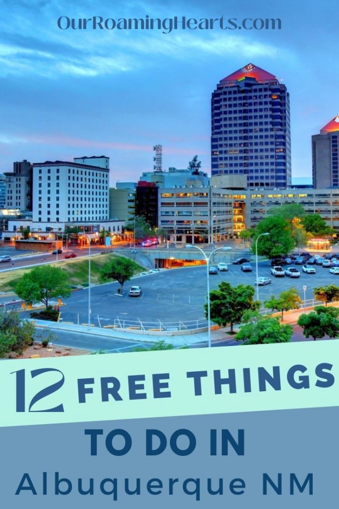 Albuquerque has all kinds of exciting activities and fascinating places to visit. These are Free Things to do in Albuquerque NM. #freethingstodo #free #ourroaminghearts #budgettravel | New Mexico | Albuquerque  | Vacation | Free Things To Do |