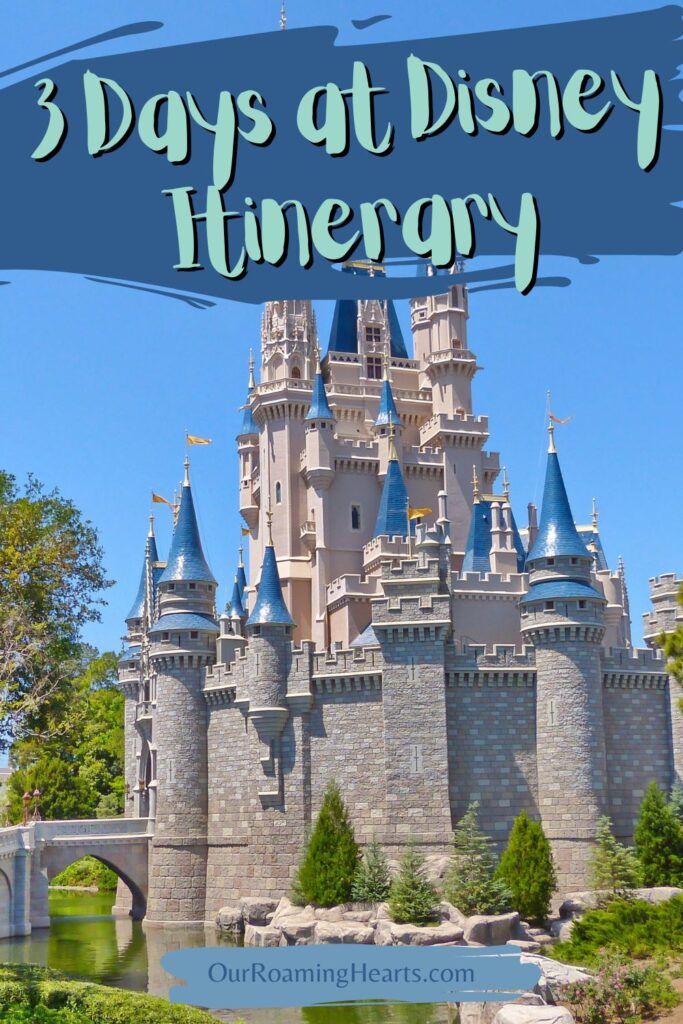 Planning a trip to Disney can be overwhelming, so we've put together a 3-day itinerary that will help make the most of your time at the parks! #disneyvacation #traveltips #travelwithkids #itinerary #ourroaminghearts #flordia | Family Vacation | Traveling with Kids | Disney | 3 Day Itinerary | Orlando Florida | Disney |