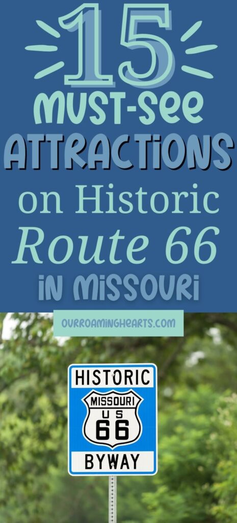 While planning your vacation to explore Route 66 don't forget to add these must-see attractions for the Route 66 in Missouri stops! #route66 #missouri #mustsee #attractions #travel #vacation #ourroaminghearts #route66stops | Route 66 | Traveling | Vacation | Missouri | Attractions | Family Vacation |